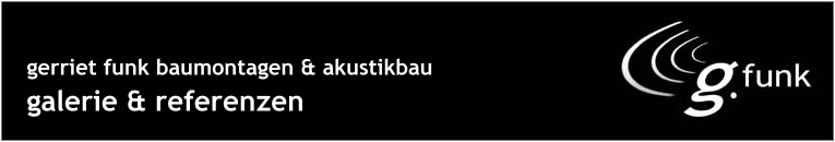 Header + Logo der Firma Gerriet Funk Baumontagen und Akustikbau